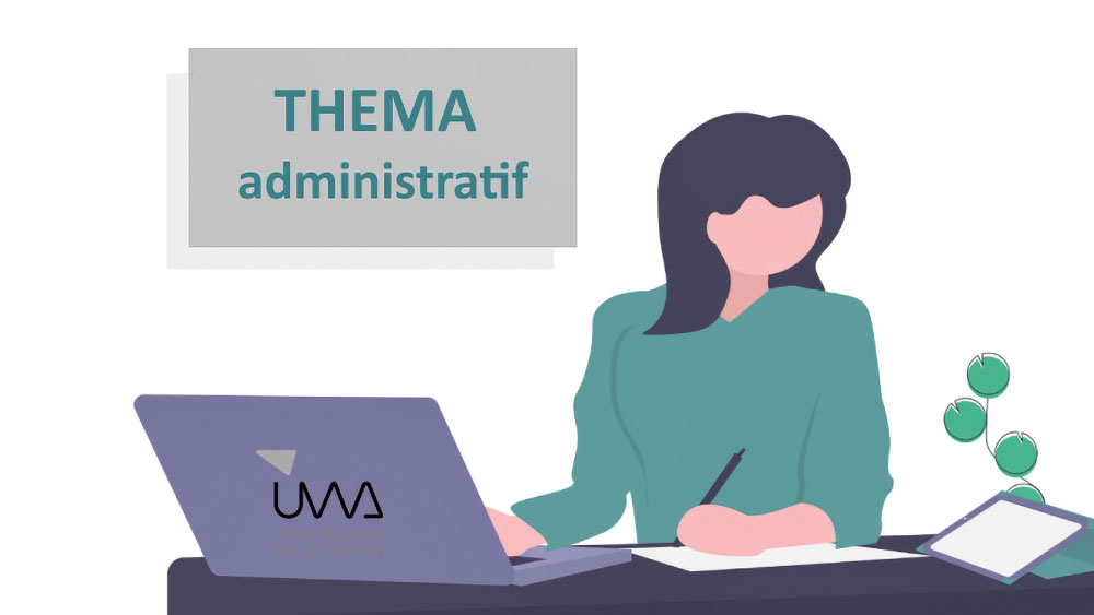 Thema de l'UWA - Gestion administrative